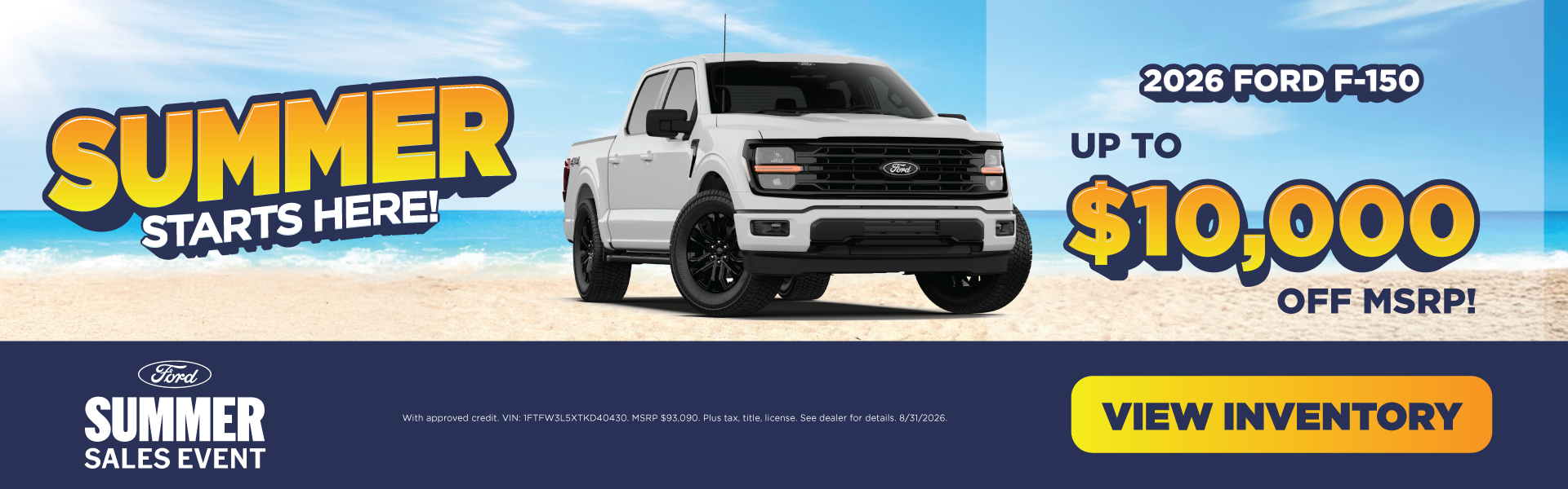 2026 Ford F-150 Up to $10,000 off MSRP!