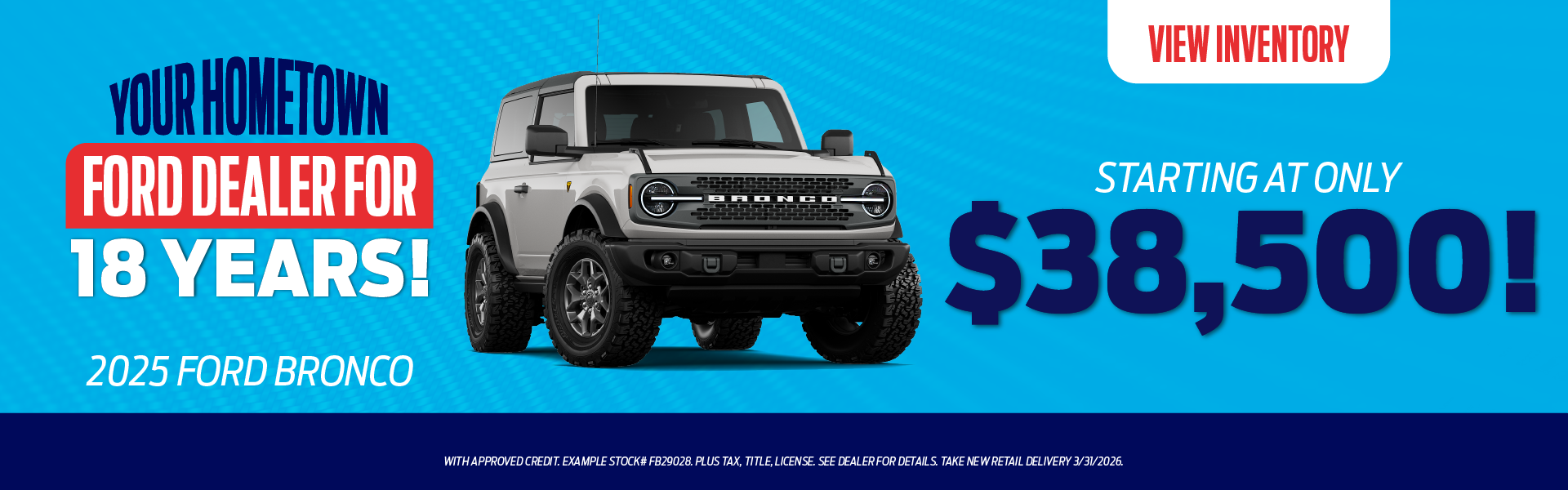 2025 Ford Bronco Starting at only $38,500!